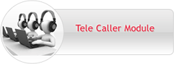 Tele Caller Module